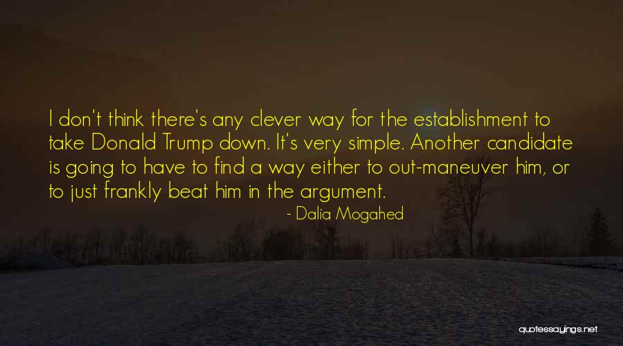 Find Another Way Quotes By Dalia Mogahed