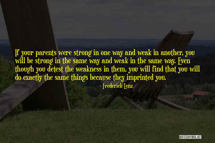 Find Another Way Quotes By Frederick Lenz Find Another Way Quotes By Frederick Lenz