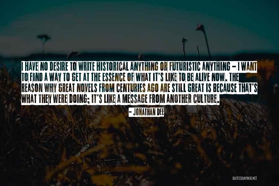 Find Another Way Quotes By Jonathan Dee Find Another Way Quotes By Jonathan Dee