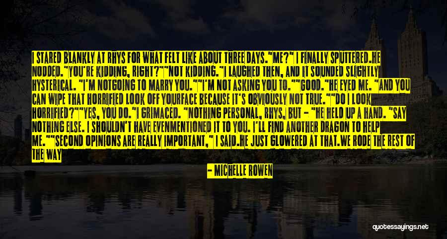 Find Another Way Quotes By Michelle Rowen Find Another Way Quotes By Michelle Rowen