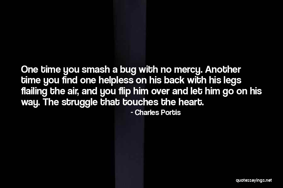 Find Another You Quotes By Charles Portis