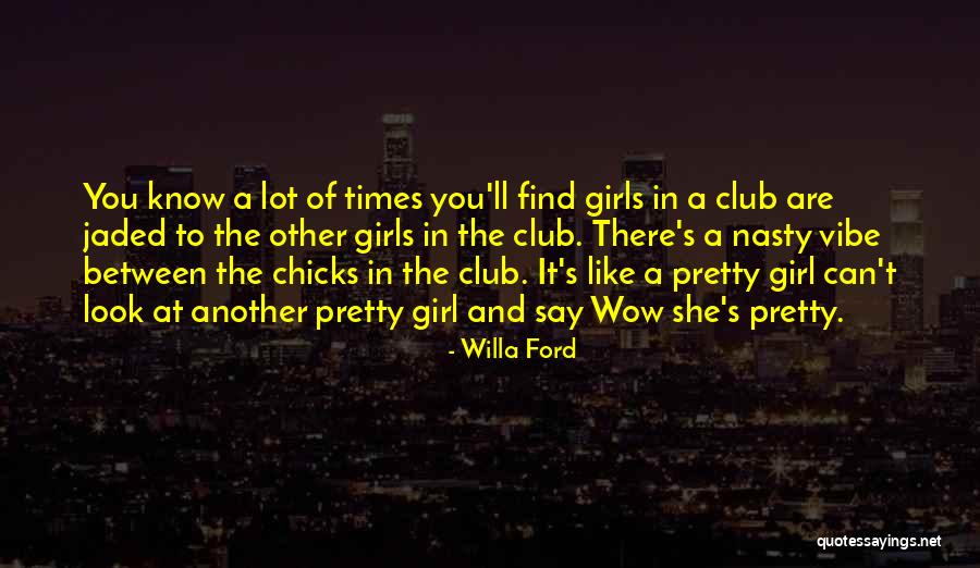 Find Another You Quotes By Willa Ford