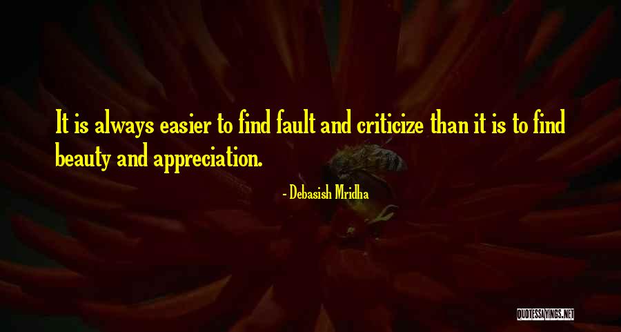 Find Beauty And Appreciation Quotes By Debasish Mridha Find Beauty And Appreciation Quotes By Debasish Mridha