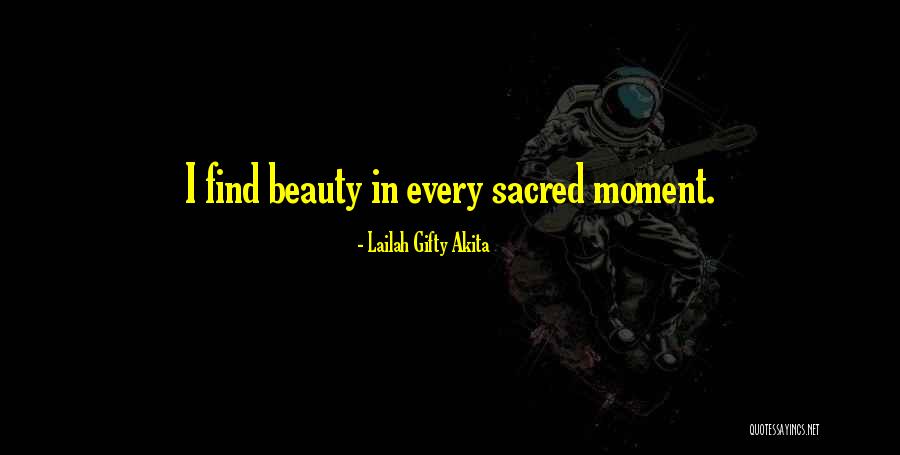 Find Beauty In Life Quotes By Lailah Gifty Akita