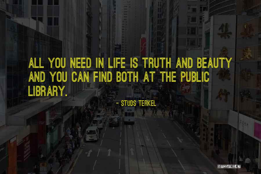 Find Beauty In Life Quotes By Studs Terkel