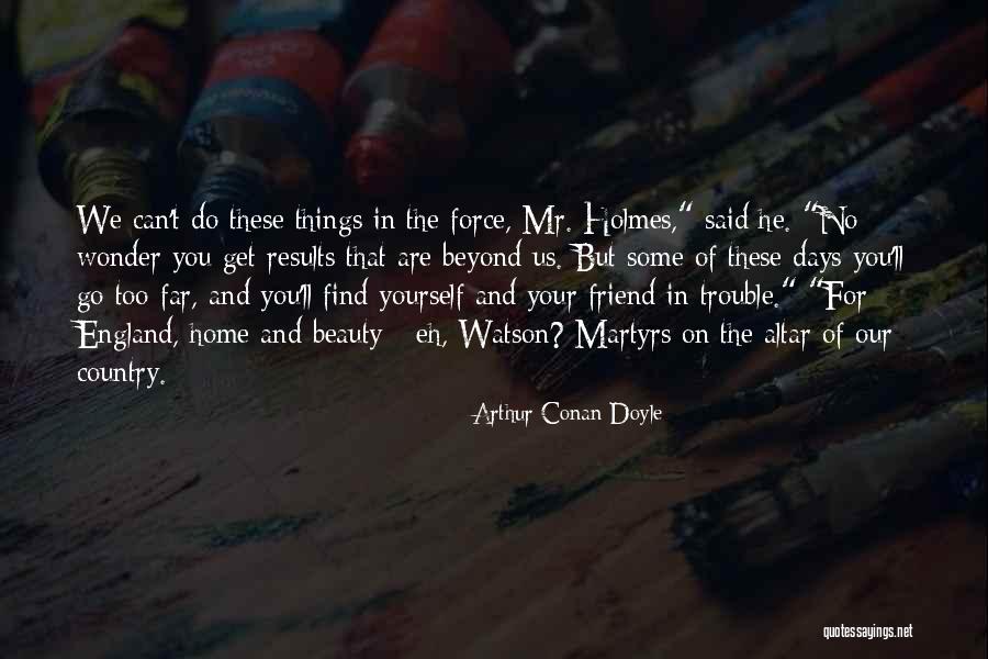 Find Beauty Quotes By Arthur Conan Doyle Find Beauty Quotes By Arthur Conan Doyle