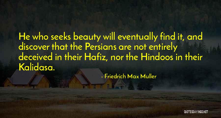 Find Beauty Quotes By Friedrich Max Muller Find Beauty Quotes By Friedrich Max Muller