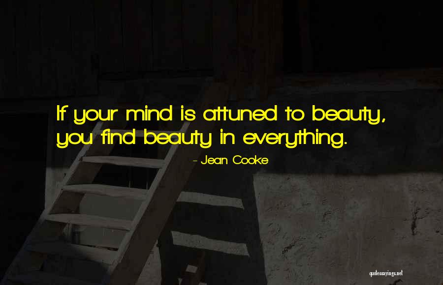Find Beauty Quotes By Jean Cooke Find Beauty Quotes By Jean Cooke