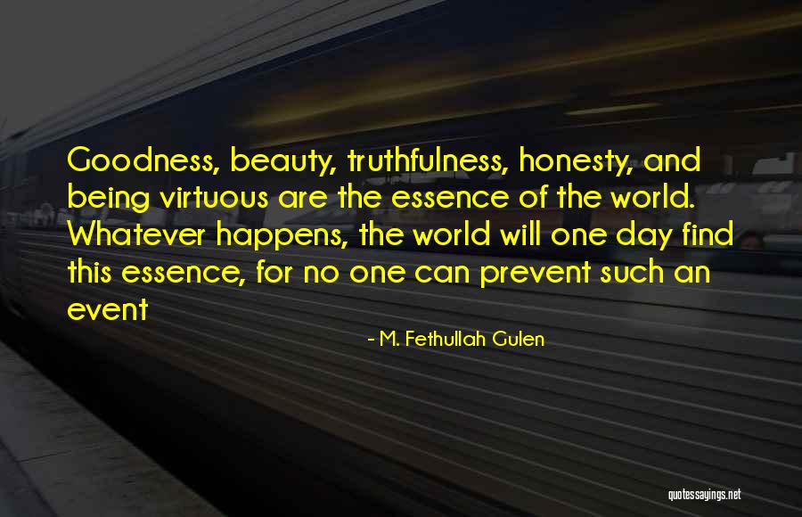 Find Beauty Quotes By M. Fethullah Gulen Find Beauty Quotes By M. Fethullah Gulen