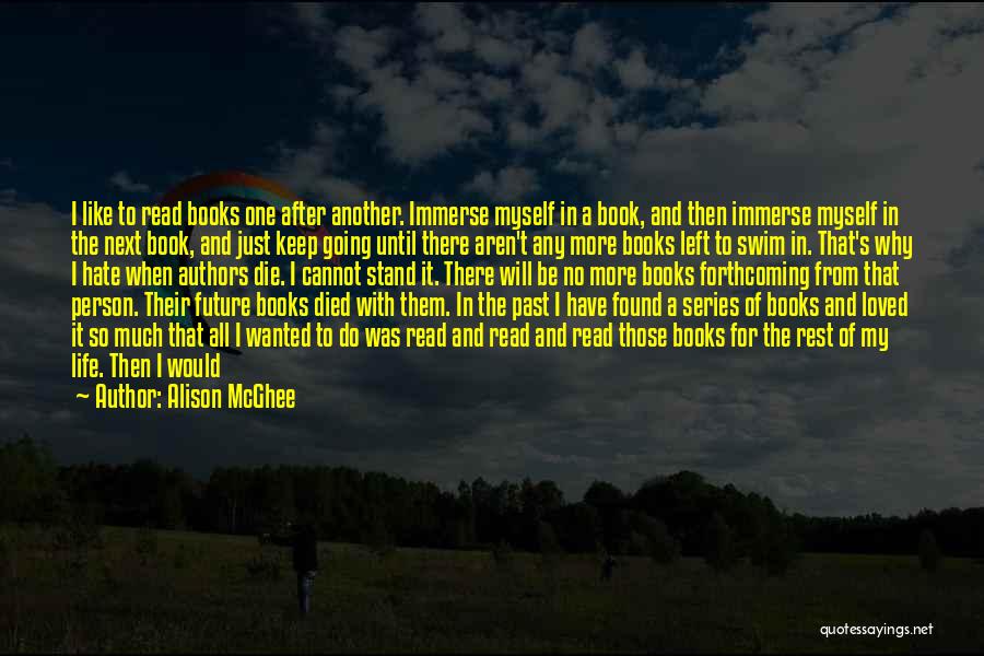 Find Books From Quotes By Alison McGhee