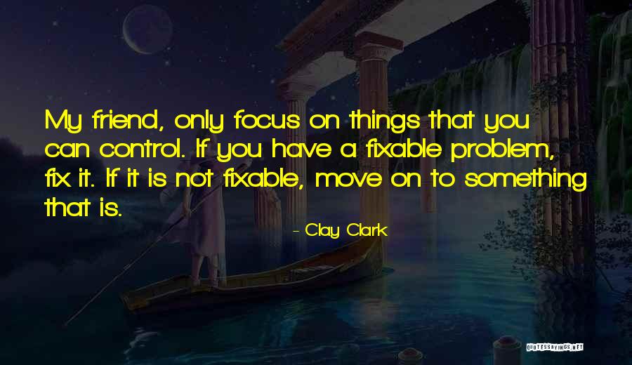 Find Clay Clark Books Quotes By Clay Clark Find Clay Clark Books Quotes By Clay Clark