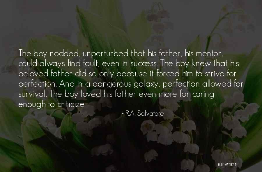 Find Fault And Criticize Quotes By R.A. Salvatore Find Fault And Criticize Quotes By R.A. Salvatore