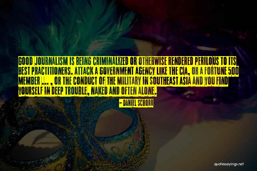 Find Good Quotes By Daniel Schorr Find Good Quotes By Daniel Schorr