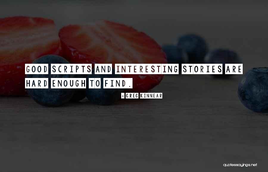 Find Good Quotes By Greg Kinnear Find Good Quotes By Greg Kinnear