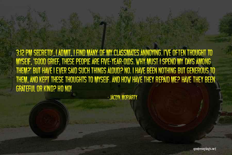 Find Good Quotes By Jaclyn Moriarty Find Good Quotes By Jaclyn Moriarty