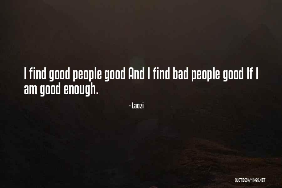 Find Good Quotes By Laozi Find Good Quotes By Laozi