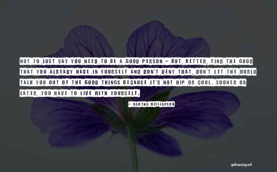 Find Good Quotes By Martha Williamson Find Good Quotes By Martha Williamson