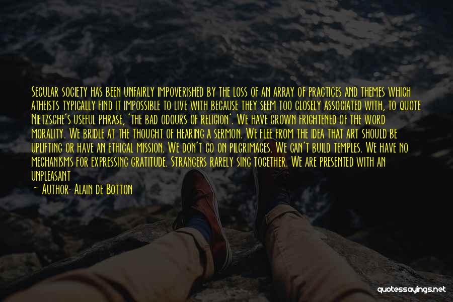 Find Gratitude Quotes By Alain De Botton