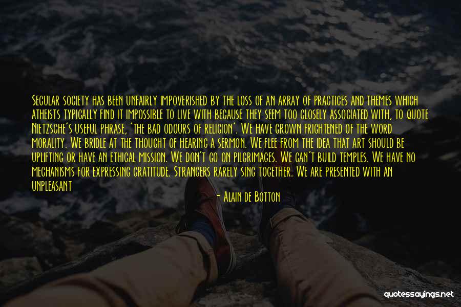 Find Gratitude Quotes By Alain De Botton