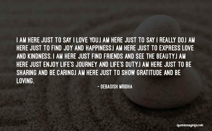 Find Gratitude Quotes By Debasish Mridha Find Gratitude Quotes By Debasish Mridha