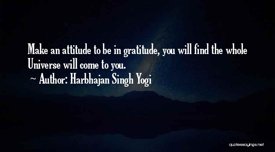 Find Gratitude Quotes By Harbhajan Singh Yogi