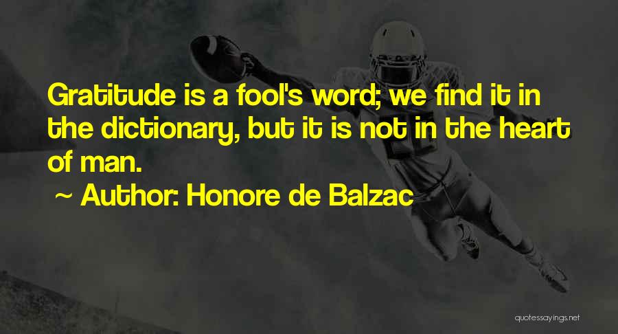 Find Gratitude Quotes By Honore De Balzac