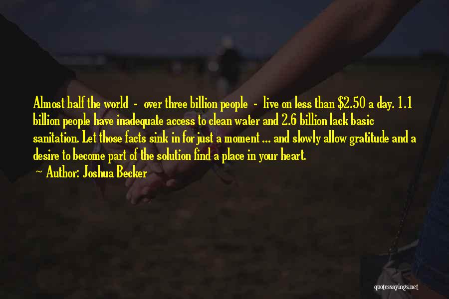 Find Gratitude Quotes By Joshua Becker