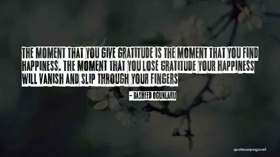 Find Gratitude Quotes By Rasheed Ogunlaru