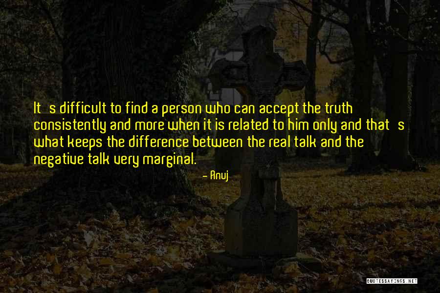 Find Her Differences Quotes By Anuj Find Her Differences Quotes By Anuj