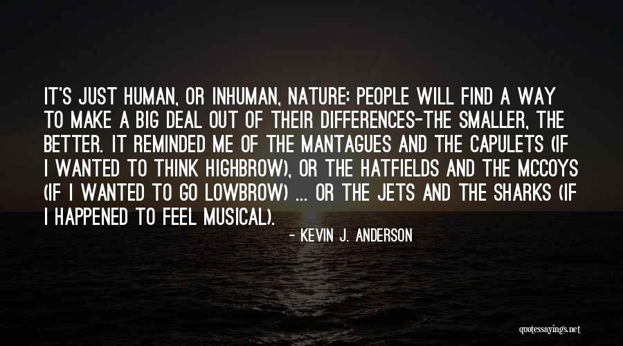 Find Her Differences Quotes By Kevin J. Anderson Find Her Differences Quotes By Kevin J. Anderson