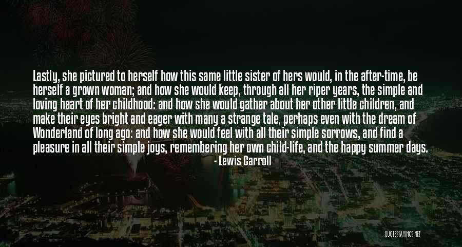 Find Her Keep Her Quotes By Lewis Carroll