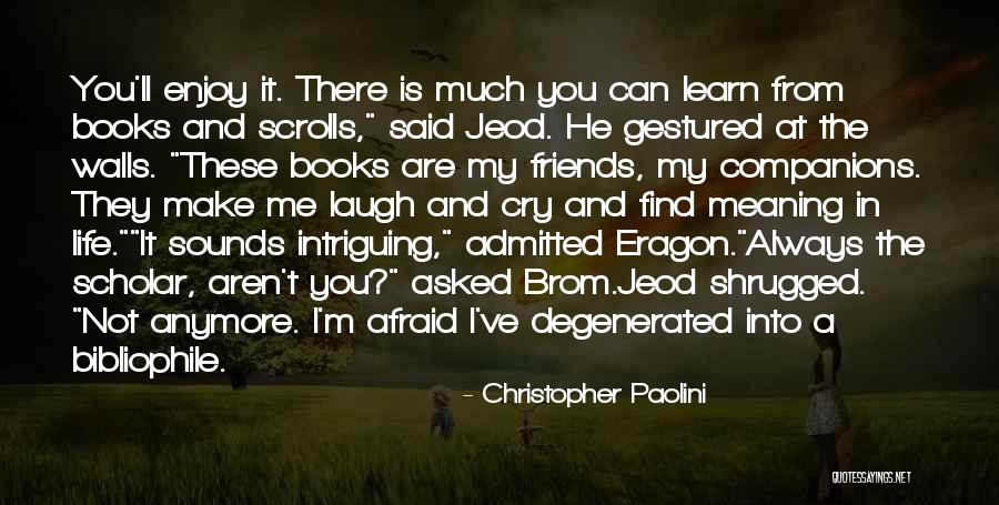 Find Humor In Life Quotes By Christopher Paolini Find Humor In Life Quotes By Christopher Paolini