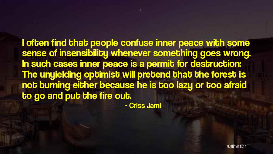 Find Inner Self Quotes By Criss Jami Find Inner Self Quotes By Criss Jami