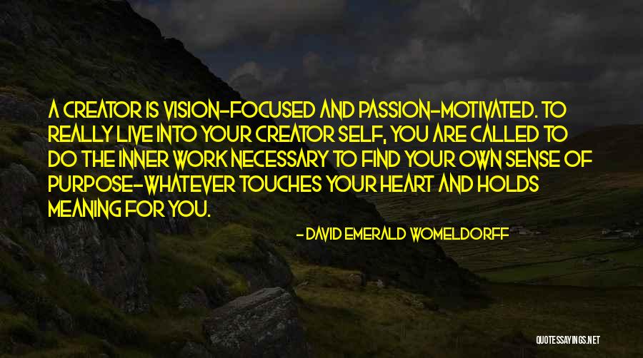 Find Inner Self Quotes By David Emerald Womeldorff Find Inner Self Quotes By David Emerald Womeldorff