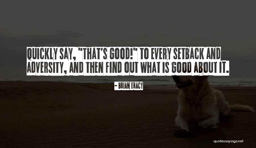 Find It Quotes By Brian Tracy