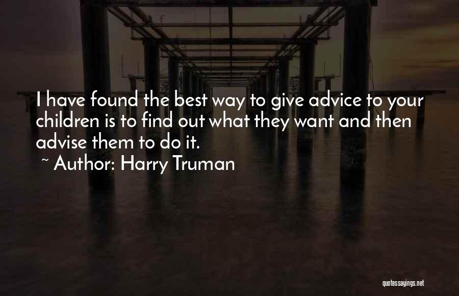 Find It Quotes By Harry Truman
