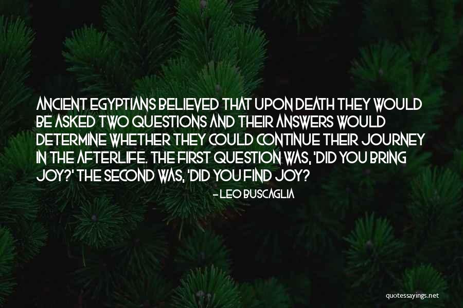 Find Joy In Your Journey Quotes By Leo Buscaglia Find Joy In Your Journey Quotes By Leo Buscaglia