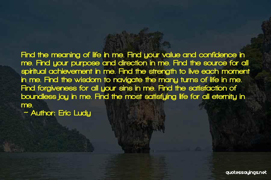 Find Joy In Your Life Quotes By Eric Ludy