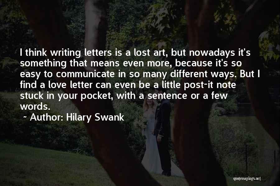 Find Lost Love Quotes By Hilary Swank