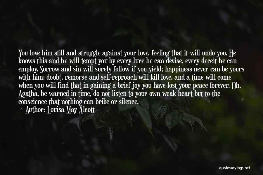 Find Lost Love Quotes By Louisa May Alcott