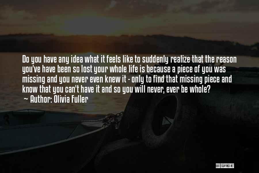 Find Lost Love Quotes By Olivia Fuller