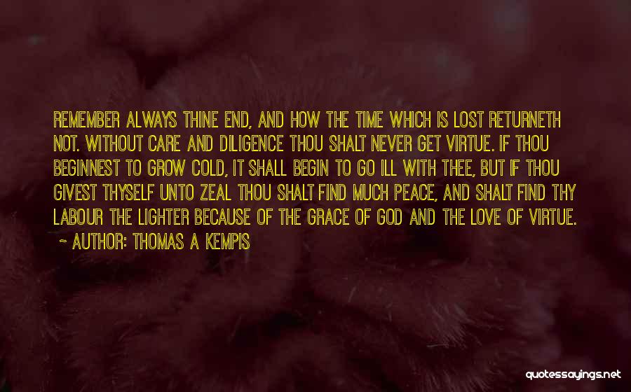 Find Lost Love Quotes By Thomas A Kempis