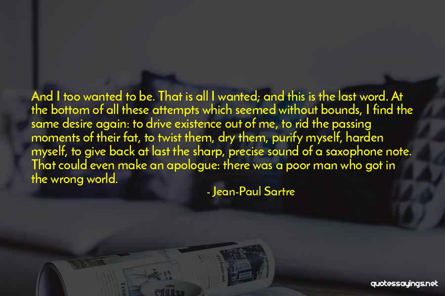 Find Me A Man Quotes By Jean-Paul Sartre