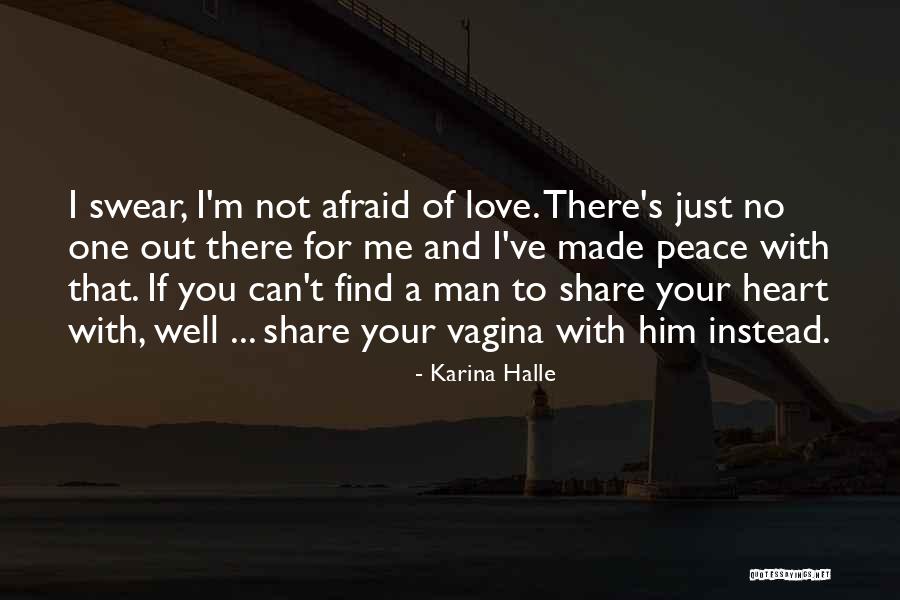 Find Me A Man Quotes By Karina Halle