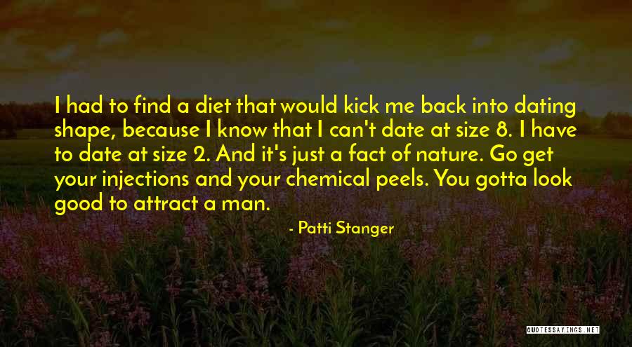 Find Me A Man Quotes By Patti Stanger