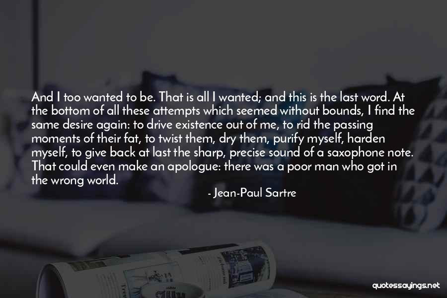 Find Me A Man Who Quotes By Jean-Paul Sartre