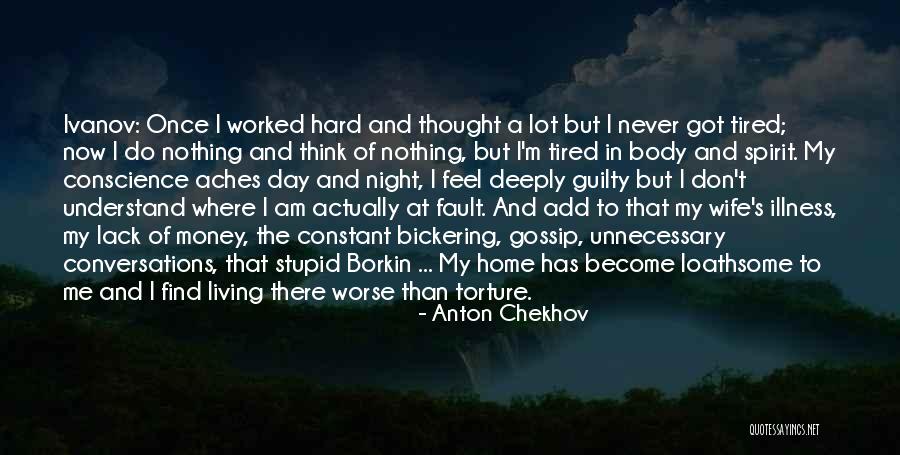 Find Me Guilty Quotes By Anton Chekhov Find Me Guilty Quotes By Anton Chekhov