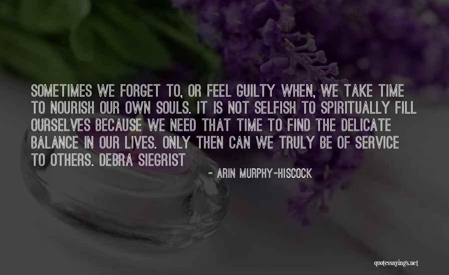 Find Me Guilty Quotes By Arin Murphy-Hiscock