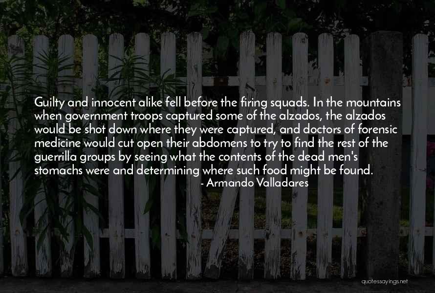 Find Me Guilty Quotes By Armando Valladares Find Me Guilty Quotes By Armando Valladares