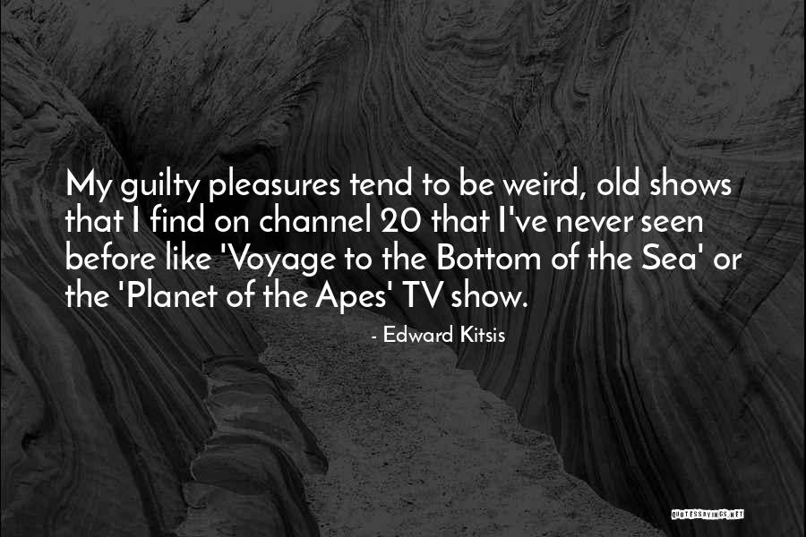 Find Me Guilty Quotes By Edward Kitsis Find Me Guilty Quotes By Edward Kitsis